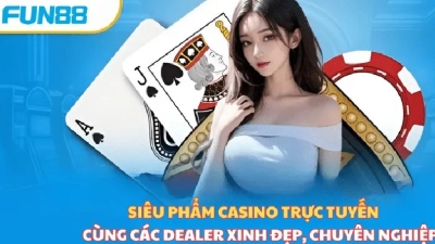 Fun88 - Siêu phẩm casino trực tuyến đẳng cấp cùng dealer xinh đẹp