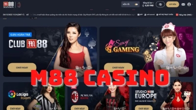 M88 - Đỉnh cao casino online uy tín và đẳng cấp số 1 châu Á