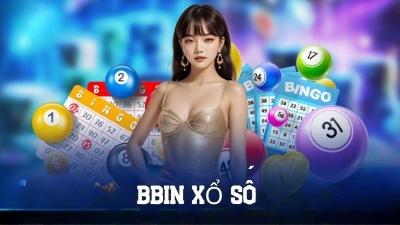 BBin xổ số - Sảnh cược xổ số uy tín hàng đầu hiện nay